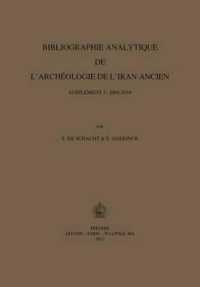 Bibliographie Analytique De L'archeologie De L'Iran Ancien. Supplement 5: 2004-2010 (Supplements a Iranica Antiqua)