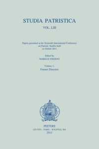 Papers Presented at the Sixteenth International Conference on Patristic Studies Held in Oxford 2011 : Volume 1: Former Directors (Studia Patristica)