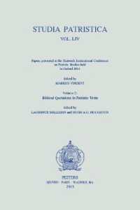 Studia Patristica. Vol. LIV - Papers presented at the Sixteenth International Conference on Patristic Studies held in Oxford 2011 : Volume 2: Biblical Quotations in Patristic Texts (Studia patristica)