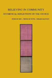 Believing in Community : Ecumenical Reflections on the Church (Bibliotheca Ephemeridum Theologicarum Lovaniensium)