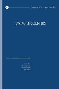 Syriac Encounters : Papers from the Sixth North American Syriac Symposium, Duke University, 26-29 June 2011 (Eastern Christian Studies)