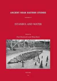 Istanbul and Water (Ancient Near Eastern Studies supplement series)