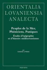 Peuples de la Mer, Phéniciens, Puniques : Études d'épigraphie et d'histoire méditerranéenne (Orientalia Lovaniensia Analecta)