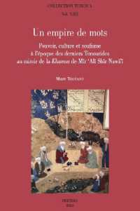 Un empire de mots : Pouvoir, culture et soufisme à l'époque des derniers Timourides au mirroir de la «Khamsa» de Mir 'Ali Shir Nawa'i (Collection turcica)
