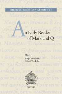 An Early Reader of Mark and Q (Biblical Tools and Studies)