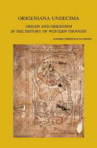 Origeniana Undecima : Origen and Origenism in the History of Western Thought (Bibliotheca Ephemeridum Theologicarum Lovaniensium)