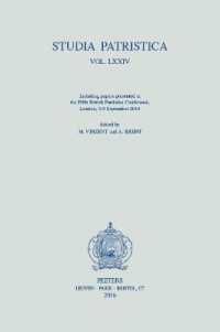 Studia Patristica. Vol. LXXIV - Including Papers presented at the Fifth British Patristics Conference, London, 3-5 September 2014 (Studia patristica)