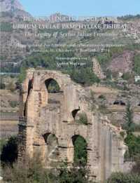 De Aquaeductu atque Aqua Urbium Lyciae Pamphyliae Pisidiae. the Legacy of Sextus Julius Frontinus : Tagungsband des internationalen Frontinus-Symposiums. Antalya, 31. Oktober - 9. November 2014 (Babesch Supplements)