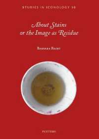 About Stains or the Image as Residue (Studies in Iconology)