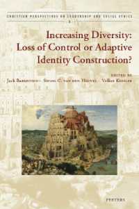 Increasing Diversity : Loss of Control or Adaptive Identity Construction? (Christian Perspectives on Leadership and Social Ethics)