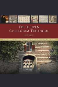 The Leuven Collegium Trilingue 1517-1797 : Erasmus, Humanist Educational Practice and the New Language Institute Latin-Greek-Hebrew