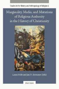 Marginality, Media, and Mutations of Religious Authority in the History of Christianity (Studies in the History and Anthropology of Religion)