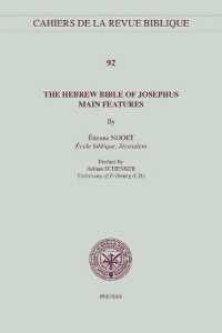 The Hebrew Bible of Josephus : Main Features (Cahiers de la Revue Biblique)