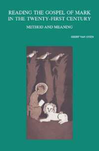Reading the Gospel of Mark in the Twenty-First Century : Method and Meaning (Bibliotheca Ephemeridum Theologicarum Lovaniensium)