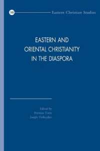 Eastern and Oriental Christianity in the Diaspora (Eastern Christian Studies)