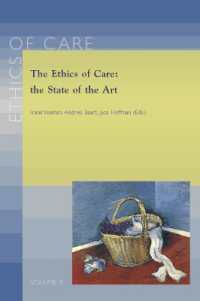 The Ethics of Care: the State of the Art (Ethics of Care)