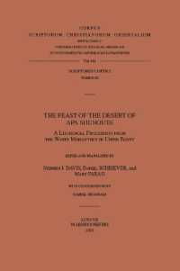 The Feast of the Desert of APA Shenoute : A Liturgical Procession from the White Monastery in Upper Egypt (Corpus Scriptorum Christianorum Orientalium, Scriptores Coptici)