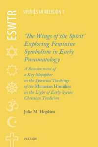 'The Wings of the Spirit': Exploring Feminine Symbolism in Early Pneumatology : A Reassessment of a Key Metaphor in the Spiritual Teachings of the 'Macarian Homilies' in the Light of Early Syriac Christian Tradition (Eswtr Studies in Religion)