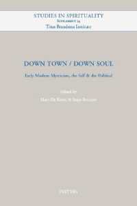 Down Town / Down Soul : Early Modern Mysticism, the Self & the Political (Studies in Spirituality Supplements)