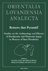 Remove that Pyramid! : Studies on the Archaeology and History of Predynastic and Pharaonic Egypt in Honour of Stan Hendrickx (Orientalia Lovaniensia Analecta)