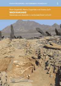 Wadi Khashab : Unearthing Late Prehistory in the Eastern Desert of Egypt (Polish Publications in Mediterranean Archaeology)