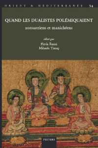 Quand les dualistes polémiquaient: zoroastriens et manichéens (Orient & Méditerranée)
