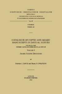 Catalogue of Coptic and Arabic Manuscripts in Dayr al-Suryan. Volume 4 : Arabic Ascetic Discourses (Corpus Scriptorum Christianorum Orientalium)