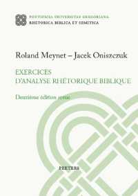 Exercices d'analyse rhétorique biblique : Deuxième édition revue (Rhetorica Biblica et Semitica)