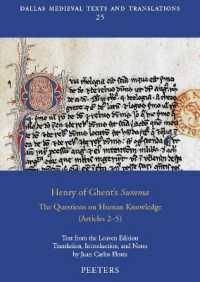 Henry of Ghent's Summa : The Questions on Human Knowledge: (Articles 2-5) (Dallas Medieval Texts and Translations)