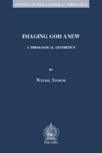 Imaging God Anew : A Theological Aesthetics (Studies in Philosophical Theology)