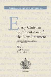 Early Christian Commentators of the New Testament : Essays on Their Aims, Methods and Strategies (Biblical Tools and Studies)