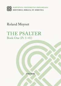 The Psalter. PS 1-41 (Rhetorica Biblica Et Semitica)