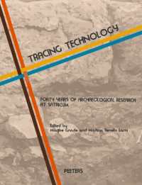 Tracing Technology : Forty Years of Archaeological Research at Satricum, Rome 25-28 October 2017 (Babesch supplements)
