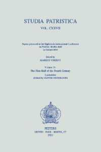 Studia Patristica. Vol. CXXVII - Papers presented at the Eighteenth International Conference on Patristic Studies held in Oxford 2019 : Volume 24: The First Half of the Fourth Century; Lactantius (Studia patristica)