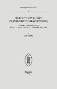 Les politiques lagides et séleucides envers les temples : Le cas des temples égyptiens et des temples yahvistes de Samarie et Judée (Studia hellenistica)