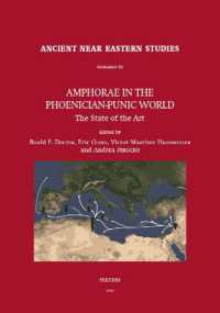Amphorae in the Phoenician-Punic World : The State of the Art (Ancient Near Eastern Studies supplement series)