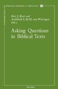 Asking Questions in Biblical Texts (Contributions to Biblical Exegesis & Theology)