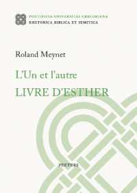 L'Un et l'autre Livre d'Esther (Rhetorica Biblica et Semitica)