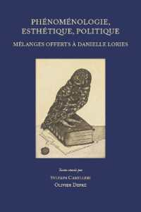 Phénoménologie, esthétique, politique : Mélanges offerts à Danielle Lories (Bibliothèque philosophique de louvain)