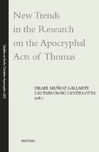 New Trends in the Research on the Apocryphal Acts of Thomas (Studies on Early Christian Apocrypha)