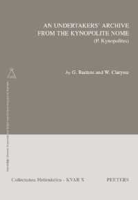 An Undertakers' Archive from the Kynopolite Nome (P. Kynopolites) (Collectanea Hellenistica)