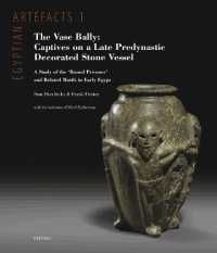 The Vase Bally: Captives on a Late Predynastic Decorated Stone Vessel : A Study of the 'Bound Prisoner' and Related Motifs in Early Egypt (Egyptian Artefacts)