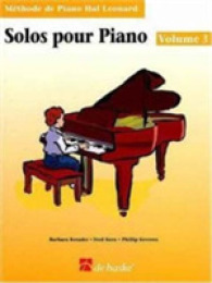 Solos pour Piano : Book 3 (Hal Leonard Student Piano Library) 〈3〉