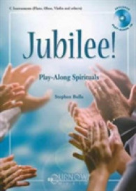 Jubilee! : Play-Along Spirituals: C Instruments - Grade 3 （PAP/COM）