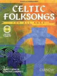Celtic Folksongs for All Ages : Piano Accompaniment