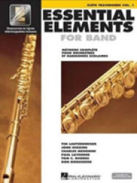 Essential Elements for Band : Methode Complete Pour Orchestres Et Harmonies Scolaires : Flute Traversiere 〈1〉