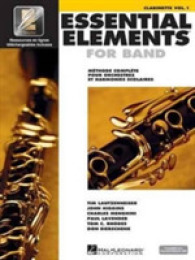 Essential Elements 2000 : Methode Complete Pour L'orchestre a L'ecole Et L'orchestre D'harmonie, Clarinette 〈1〉 （PAP/COM/DV）
