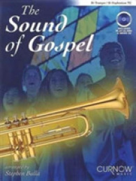 The Sound of Gospel : Bb Trumpet / Bb Euphonium TC （PAP/COM）