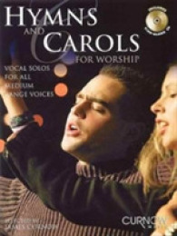 Hymns and Carols for Worship : Vocal Solos for All Medium Range Voices （PAP/COM）