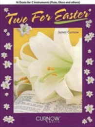 Two for Easter : 16 Duets for C Instruments (Flute, Oboe and Others) (Two for Easter)